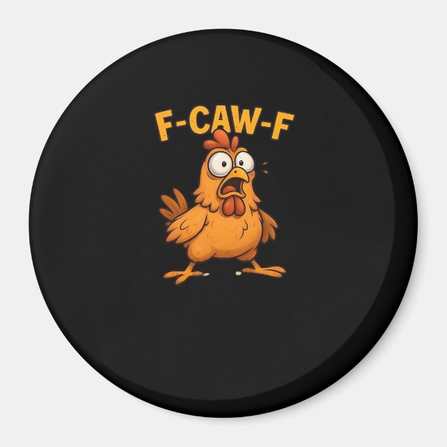 Imã F Caw F Bird Lovers Pun Cool Unique Design (Frente)