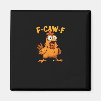 Imã F Caw F Bird Lovers Pun Cool Unique Design