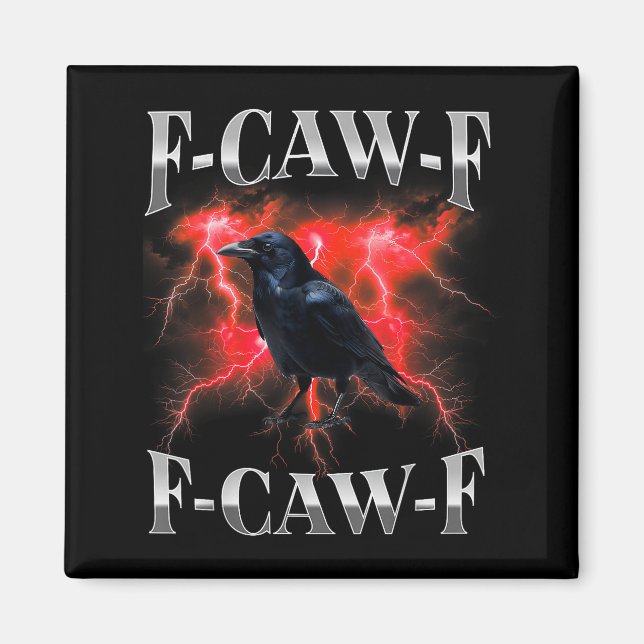 Imã F-caw-f Black Crow Black Bird Raven Gothic Bootleg (Frente)