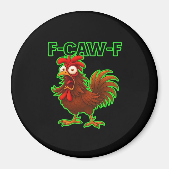 Imã F-Caw-F Chicken Classic Retro Graphic (Frente)