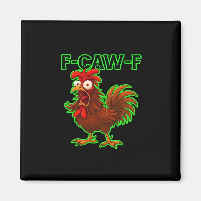 Imã F-Caw-F Chicken Classic Retro Graphic (Frente)