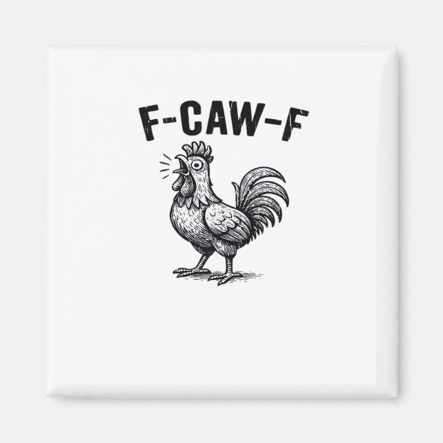 Imã F-Caw-F Chicken Creative Casual (Frente)