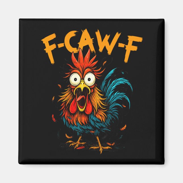Imã F-caw-f Chicken Fcawf Rooster Coffee Funny Office  (Frente)