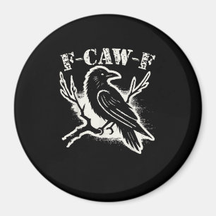 Imã F-Caw-F Corvo Engraçado Vintage Humor Sarcástico C