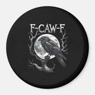 Imã F-Caw-F Corvo Lua Gótico Halloween Corvo Pássaro A