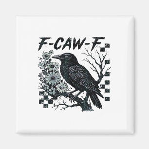 Imã F-Caw-F Corvo Pássaro Retro Clássico