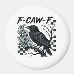 Imã F-Caw-F Corvo Pássaro Retro Clássico