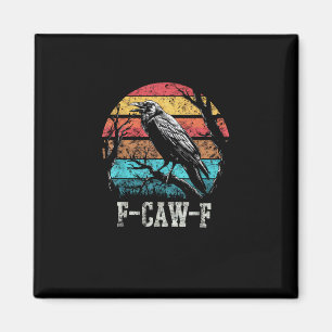Imã F-Caw-F Corvo Retro Pôr do Sol Trocadilho Pássaro