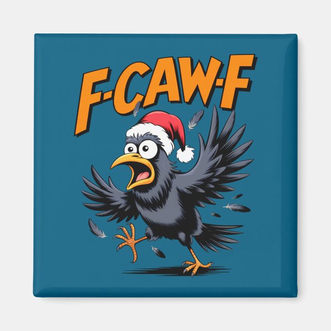 Imã F-caw-f Crow Quote Meme - Funny Christmas Raven Hu (Frente)