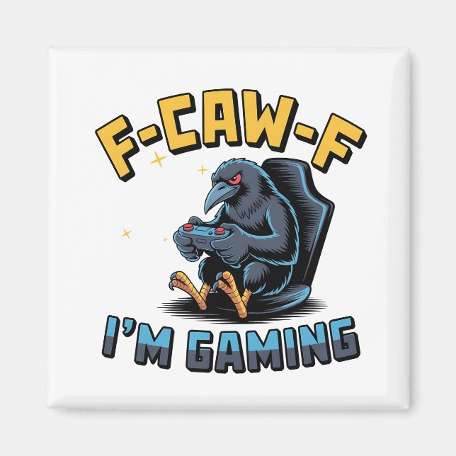 Imã F-Caw-F Estou jogando "Raven Crow Meme Engraçado" (Frente)