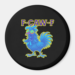 Imã F-Caw-F Frango Clássico Criativo Casual