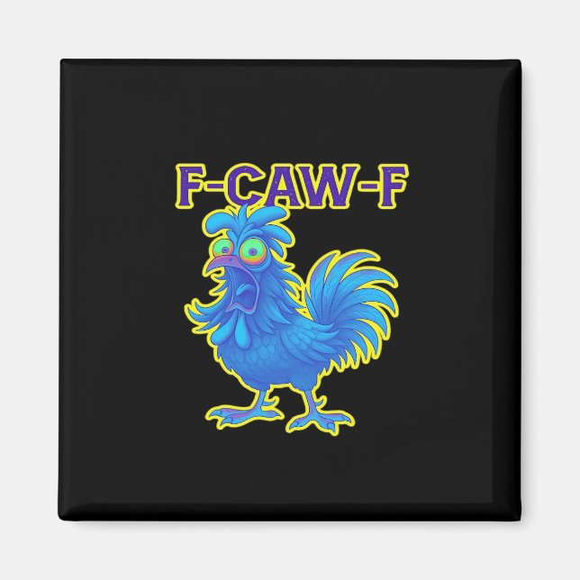 Imã F-Caw-F Frango Clássico Criativo Casual (Frente)