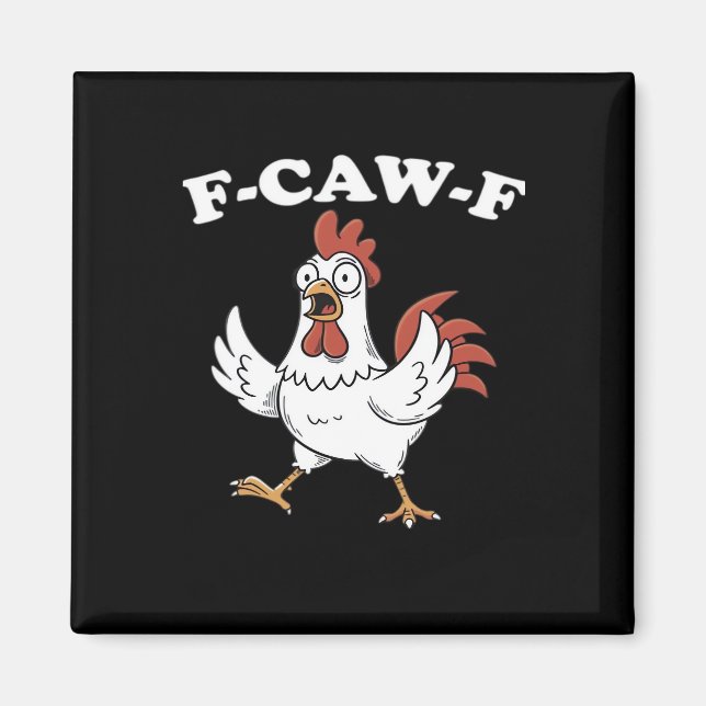 Imã F-Caw-F Frango Clássico Divertido Moderno (Frente)