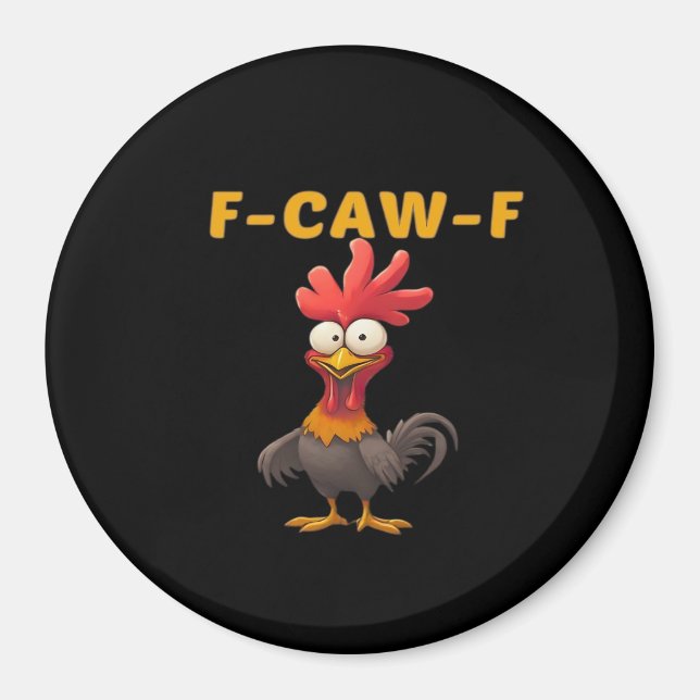 Imã F-Caw-F-Frango Essencial Clássico Estético Único (Frente)