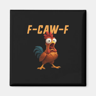 Imã F-Caw-F Frango Frango Engraçado F-Caw-F Engrenagem