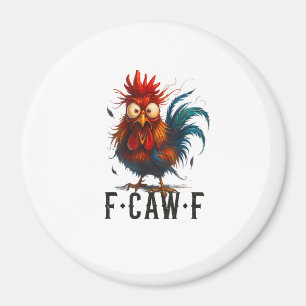 Imã F-Caw-F Frango Galo Meme Engraçado