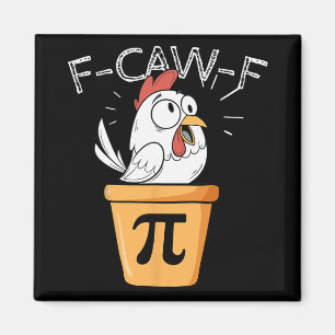 Imã F-caw-f Frango Pi Dia Engraçado Matemática Sarcást