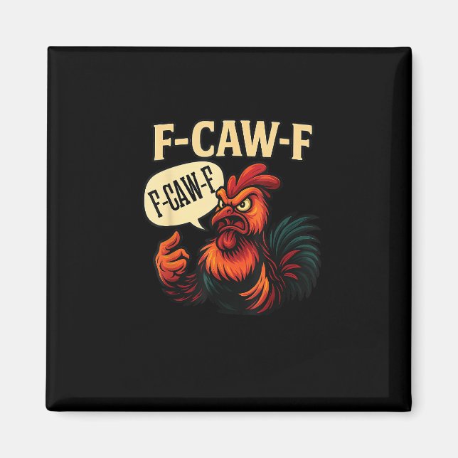 Imã F Caw F Funny Angry Rooster Graphic Retro Style (Frente)