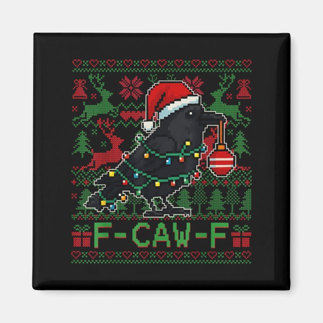 Imã F-caw-f Funny Black Bird Humor Christmas Ugly Swea (Frente)