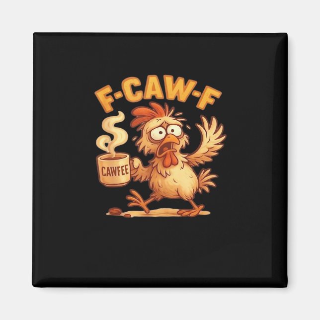 Imã F Caw F Funny Chicken Classic Retro Graphic (Frente)
