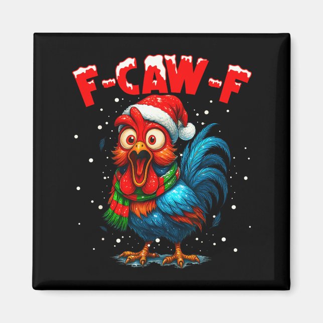 Imã F-caw-f Funny Chicken Humor Rooster Meme Christmas (Frente)
