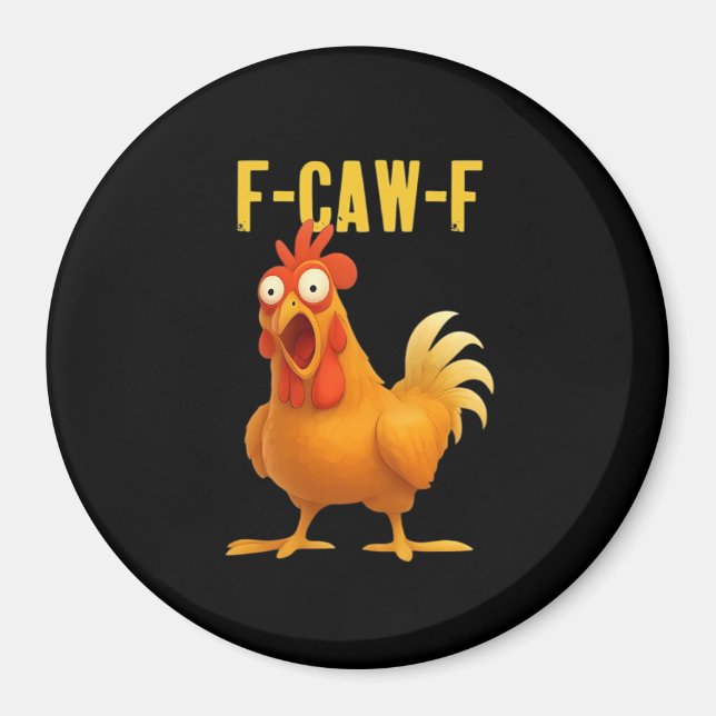 Imã F Caw F Funny Chicken Meme Trendy Modern Style (Frente)