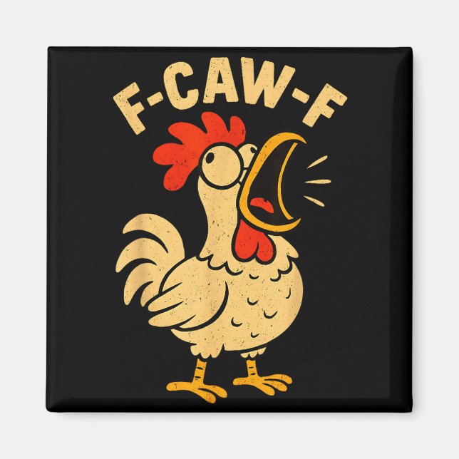 Imã F Caw F Funny Chicken Rooster Men Women  (Frente)