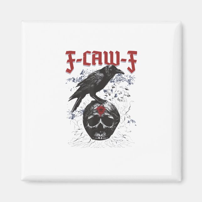 Imã F-Caw-F Funny Halloween Crow Raven Gothic Humor (Frente)