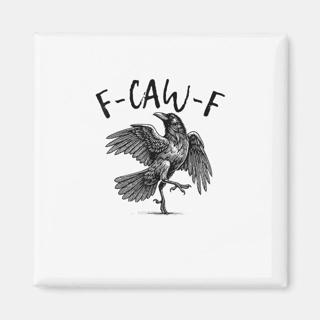 Imã F-Caw-F Funny Raven Crow Spooky Season Creative Ca (Frente)