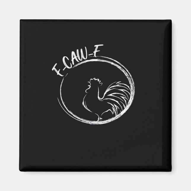 Imã F-Caw-F Funny Wordplay Quote Retro Style (Frente)