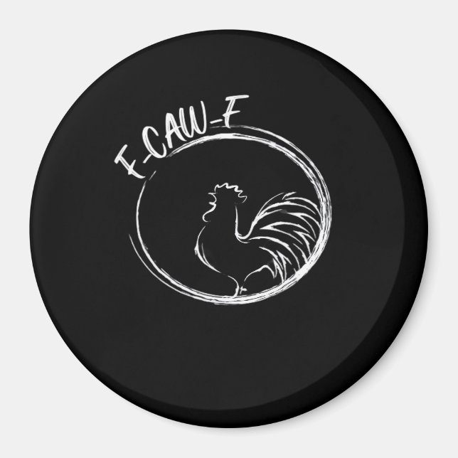 Imã F-Caw-F Funny Wordplay Quote Retro Style (Frente)