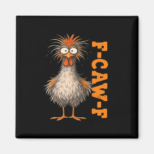 Imã F-Caw-F-Galinha Ansiosamente Colorido Galo Engraça