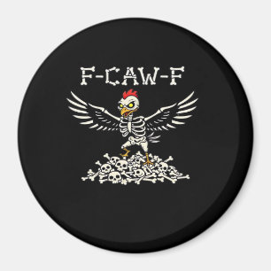 Imã F Caw F Galinha Engraçada de Halloween Estilo Lega