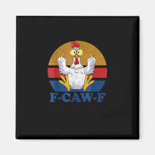 Imã F-Caw-F Galinha Engraçada Virando o Dedo do Meio V