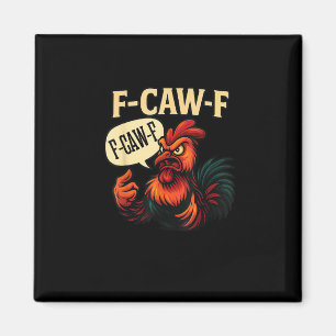 Imã F Caw F Galo Bravo Engraçado Gráfico Estilo Retrô