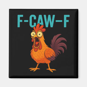 Imã F-caw-f Galo Engraçado Fazenda Animal Humor Bi