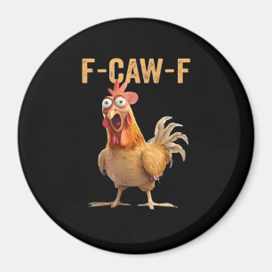 Imã F Caw F Humor de Frango Citação Estilo Vintage