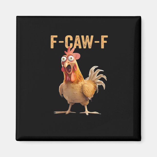 Imã F Caw F Humor de Frango Galo Meme Clássico (Frente)