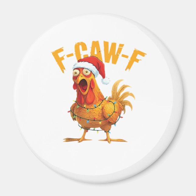 Imã F-Caw-F Natal Galinha Divertida Natal Essencial (Frente)