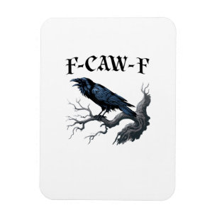 Ímã F-Caw-F Pássaro Engraçado Corvo