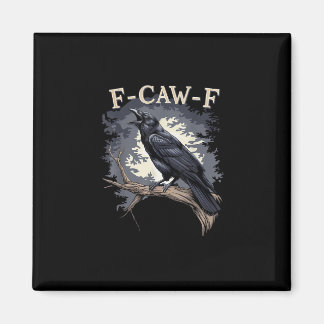 Imã F Caw F Pássaro Engraçado Corvo Design Casual Cria