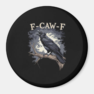 Imã F Caw F Pássaro Engraçado Corvo Design Casual Cria