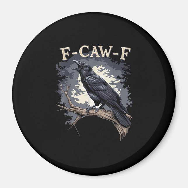 Imã F Caw F Pássaro Engraçado Corvo Design Casual Cria (Frente)