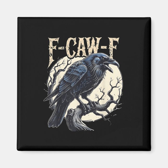 Imã F-caw-f Raven Funny Crow Pun Retro Gothti (Frente)