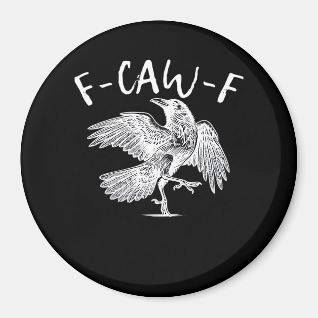 Imã F-Caw-F Raven Gráfico Vintage (Frente)