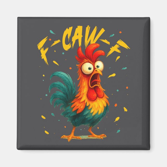 Imã F Caw F Rooster Funny Bird Chicken Whisperer Fawk  (Frente)