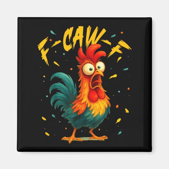 Imã F Caw F Rooster Funny Bird Chicken Whisperer Fawk  (Frente)
