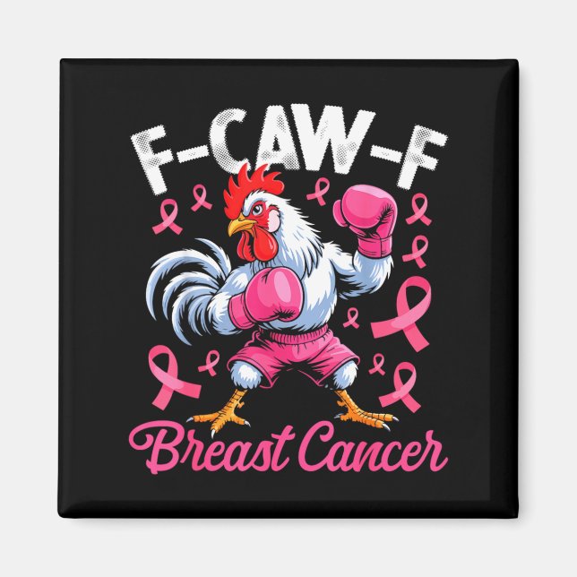 Imã F Caw F Rooster Meme Chicken Humor Breast Cancer A (Frente)
