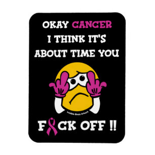 Ímã F#CK DESLIGADO...Cancer da mama