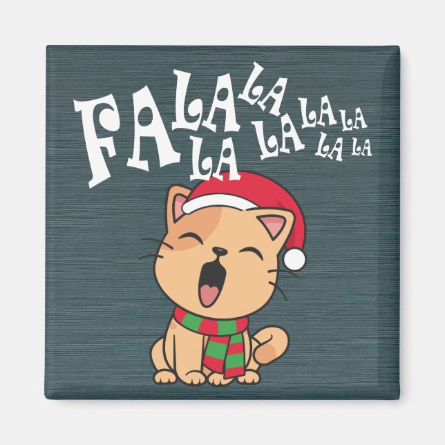 Imã Fa La La La La La Christmas Cat Singing Magnet (Frente)